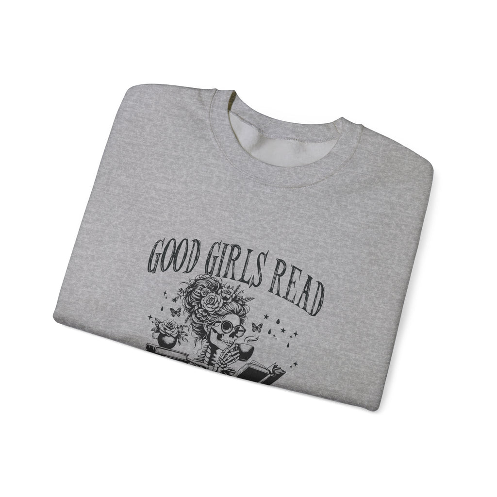 Good Girls Read Bad Books Sweatshirt